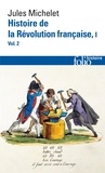 Jules Michelet - Histoire de la Révolution française - Tome 1, Volume 2.