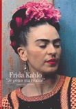 Christina Burrus - Frida Kahlo - "Je peins ma réalité".