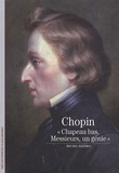Michel Pazdro - Chopin - Chapeau bas, messieurs, un génie....