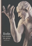 Hélène Pinet - Rodin - Les mains du génie.