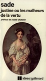 Donatien Alphonse François de Sade - Justine ou les malheurs.
