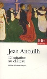 Jean Anouilh - L'Invitation au château.