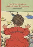 Christian Poslaniec - Des livres d'enfant à la littérature de jeunesse.