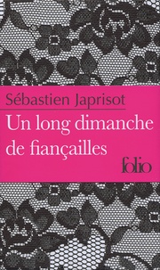 Sébastien Japrisot - Un long dimanche de fiançailles.