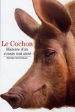Michel Pastoureau - Le cochon - Histoire d'un cousin mal aimé.