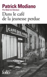 Patrick Modiano - Dans le café de la jeunesse perdue.