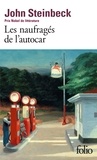 John Steinbeck - Les naufragés de l'autocar.