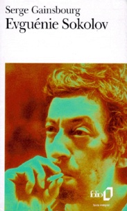 Serge Gainsbourg - Evguenie Sokolov.