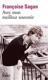 Françoise Sagan - Avec mon meilleur souvenir.