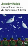 Jaroslav Hasek - Nouvelles Aventures Du Brave Soldat Chveik.