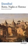  Stendhal - Rome, Naples et Florence - 1826.