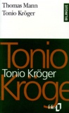 Thomas Mann - Tonio Kröger.