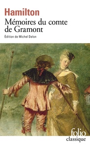 Antoine Hamilton - Mémoires du comte de Gramont.