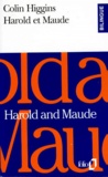 Colin Higgins - Harold and Maude.