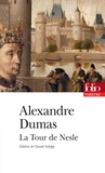 Alexandre Dumas - La Tour de Nesle.