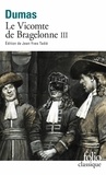 Alexandre Dumas - Le Vicomte de Bragelonne Tome 3 : .