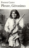 Forrest Carter - Pleure, Geronimo.
