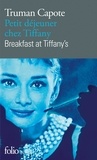 Truman Capote - Petit Dejeuner Chez Tiffany : Breakfast At Tiffany.