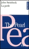 John Steinbeck - La Perle : The Pearl - Edition bilingue français-anglais.