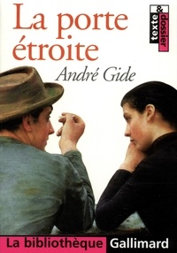 André Gide - La Porte Etroite.