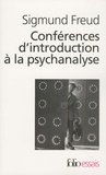 Sigmund Freud - Conférences d'introduction à la psychanalyse.