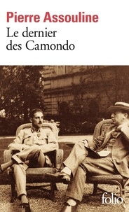 Pierre Assouline - Le dernier des Camondo.