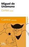 Miguel de Unamuno - Contes : Cuentos. Edition Bilingue Francais-Espagnol.