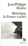 Jean-Philippe Rivière - Illettrisme, La France Cachee.