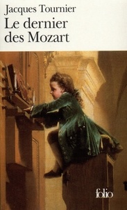 Jacques Tournier - Le Dernier Des Mozart.