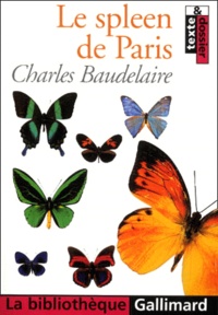 Charles Baudelaire - Le Spleen De Paris. (Petits Poemes En Prose).