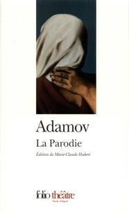 Arthur Adamov - La Parodie.