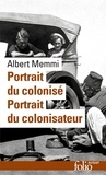 Albert Memmi - Portrait Du Colonise Precede De Portrait Du Colonisateur.