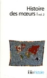  COLLECTIFS GALLIMARD - Histoire Des Moeurs I. Volume 2.