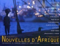 Tillinac Denis et Mabanckou Alain - Nouvelles d'Afrique - A la rencontre de l'Afrique par ses grands ports.