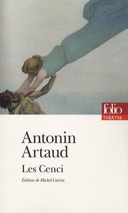 Antonin Artaud - Les Cenci.