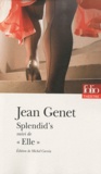 Jean Genet - Splendid's suivi de Elle.