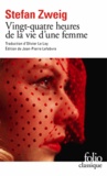 Stefan Zweig - Vingt-quatre heures de la vie d'une femme.