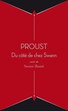 Marcel Proust - A la recherche du temps perdu Tome 1 : Du côté de chez Swann - Suivi de Swann illustré.