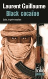Laurent Guillaume - Black cocaïne - Une enquête de Solo, le privé malien.
