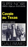 John-H Irsfeld - Cavale au Texas.