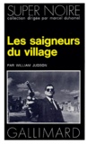 William Judson - Les Saigneurs du village.