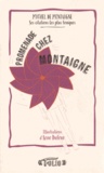 Annick Benoit-Dusausoy - Promenade chez Montaigne.