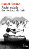 Daniel Pennac - Ancien malade des hôpitaux de Paris - Monologue gesticulatoire.