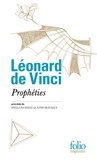 Léonard de Vinci - Prophéties - Précédé de Philosophie et Aphorismes.