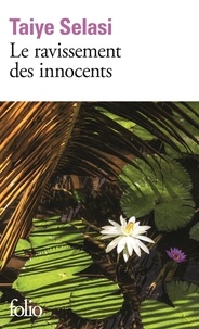 Taiye Selasi - Le ravissement des innocents.