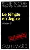 Alain Gex - Le temple du Jaguar.