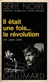 James Lewis - Il Etait Une Fois... La Revolution.