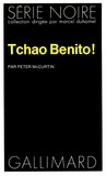 Peter McCurtin - Tchao Benito.