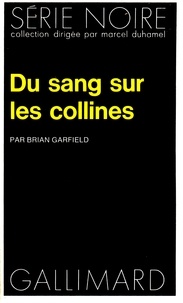 B Garfield - Du sang sur les collines.