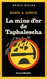  Joseph - La mine d'or de Taphalescha.